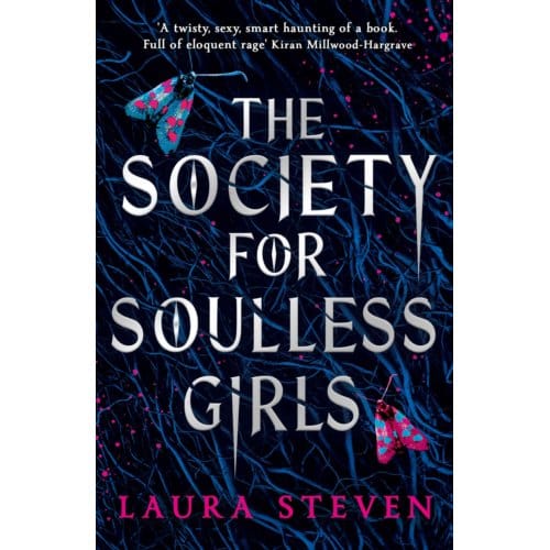 The Society For Soulless Girls - Laura Steven