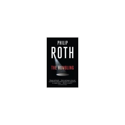 The Humbling - PHILIP ROTH