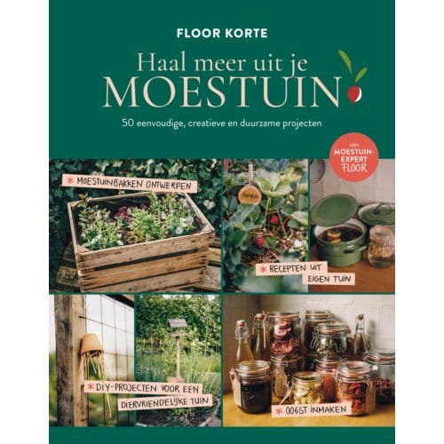 Haal Meer Uit Je Moestuin - Floor Korte