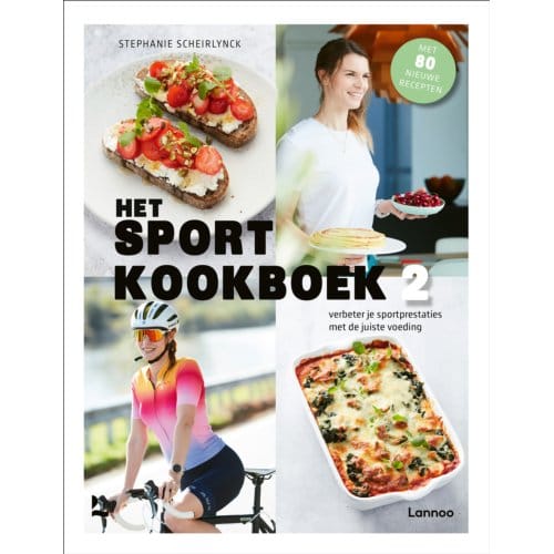 Het Sportkookboek 2 - Het Sportkookboek - Stephanie Scheirlynck
