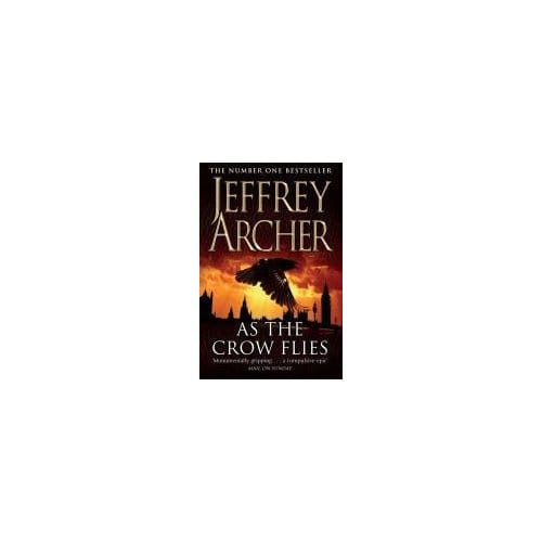 As The Crow Flies - Jeffrey Archer