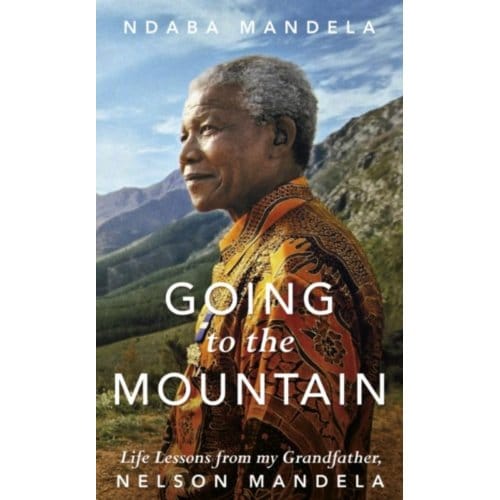 Going To The Mountain - Ndaba Mandela