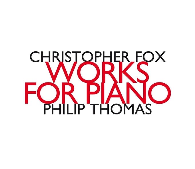 Philip Thomas - Fox: Works For Piano (CD)