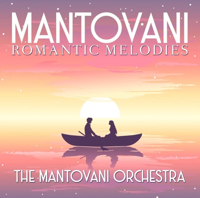 Mantovani - Romantic Melodies