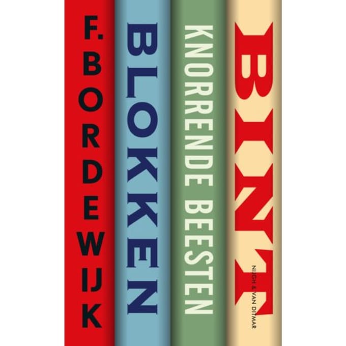 Blokken, Knorrende Beesten, Bint - F. Bordewijk