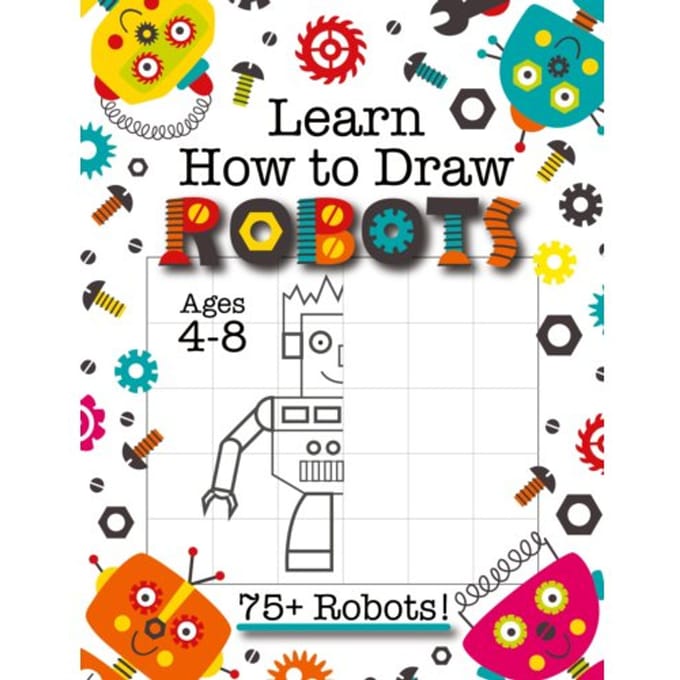 Learn How To Draw Robots - Engage Books (Activities)