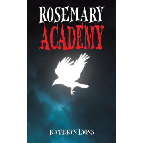 Rosemary Academy - Lyons, Kathryn