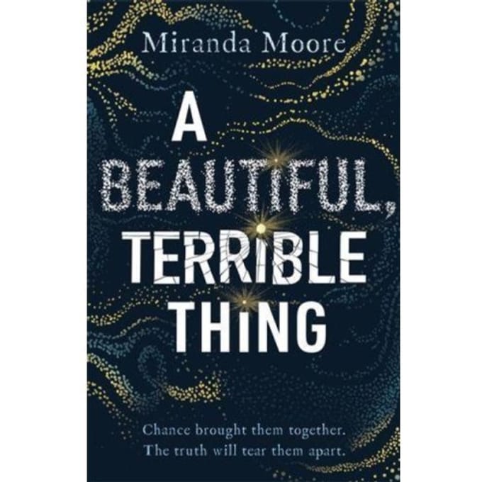 A Beautiful, Terrible Thing - Miranda Moore