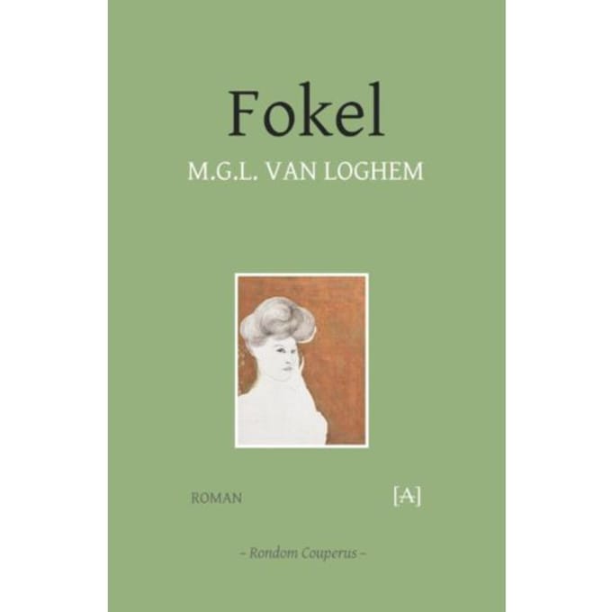 Fokel - Rondom Couperus - M.G.L. van Loghem