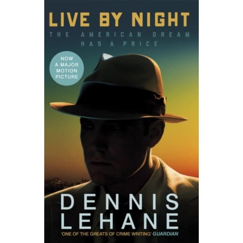 Live By Night - Dennis Lehane