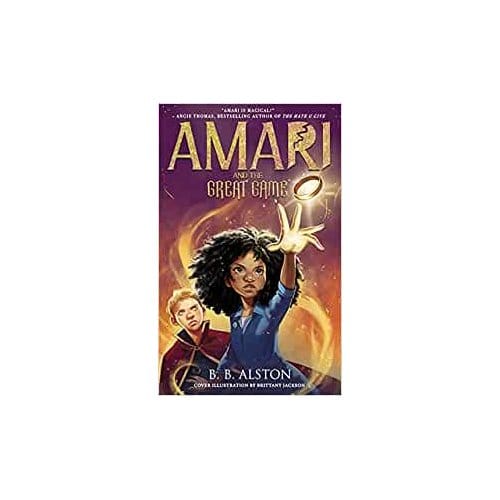Amari And The Great Game - Amari And The Night Brothers - BB Alston