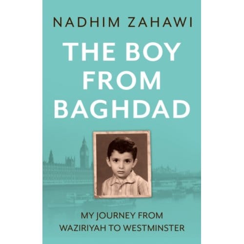 The Boy From Baghdad - Zahawi, Nadhim