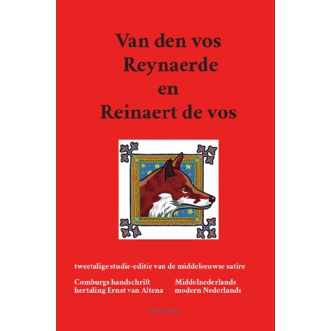 Van Den Vos Reynaerde En Reinaert De Vos - Lalito Klassiek