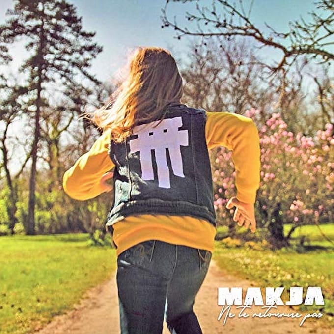 Makja - Ne Te Retourne Pas (CD)