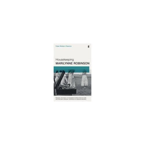 Housekeeping - Marilynne Robinson