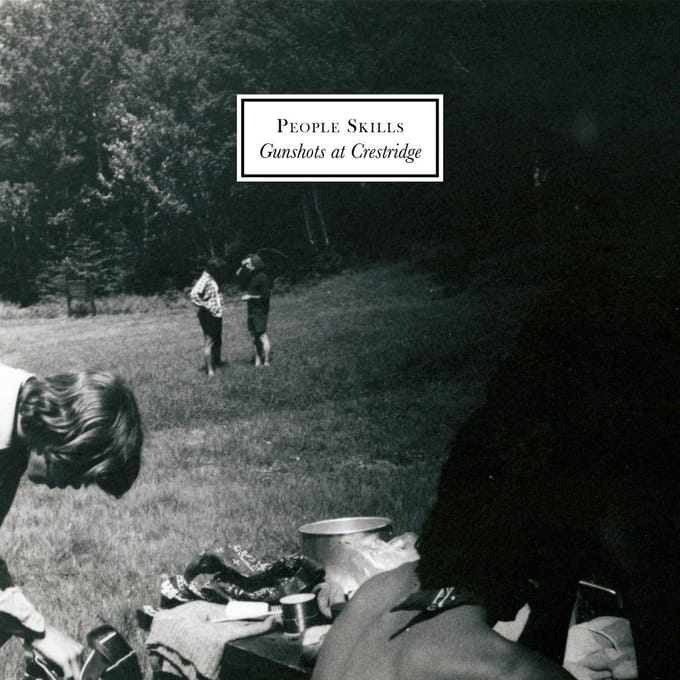People Skills - Gunshots At Crestridge (LP)