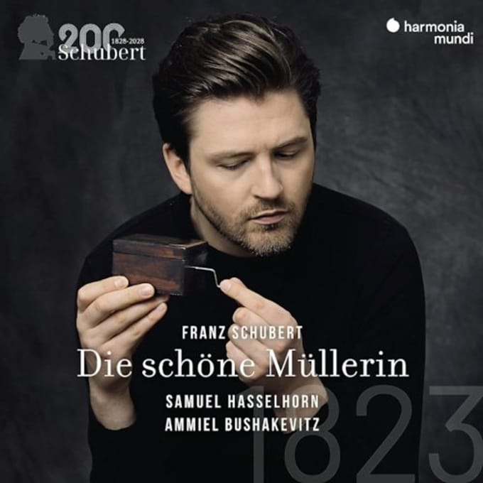 Schubert: Die Schone Mullerin (Schubert 200/Vol.1) - Hasselhorn, Samuel & Ammiel Bush