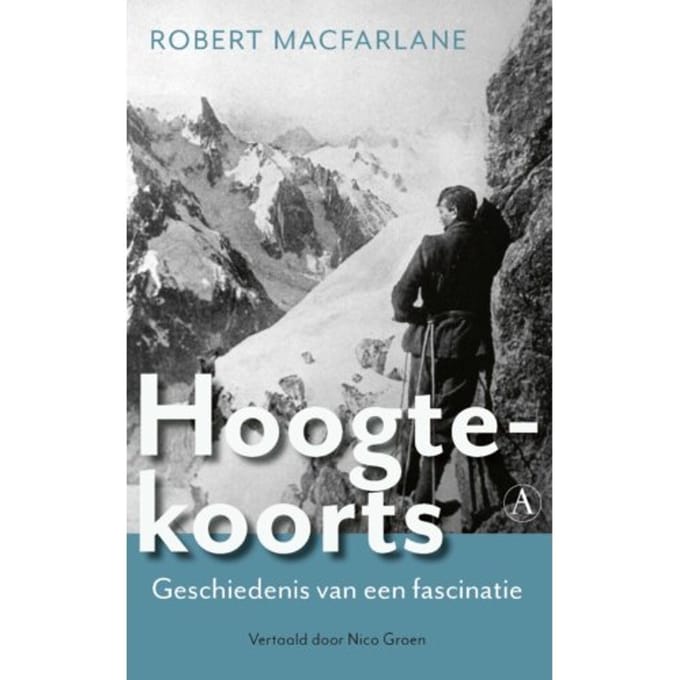 Hoogtekoorts - Robert Macfarlane