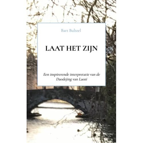 Laat Het Zijn - Bart Bulteel