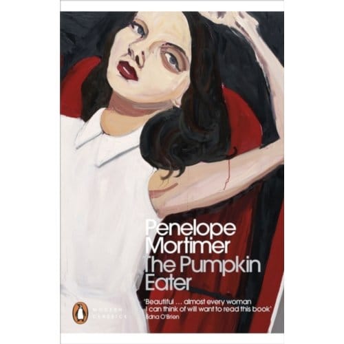 The Pumpkin Eater - Penguin Modern Classics - Penelope Mortimer
