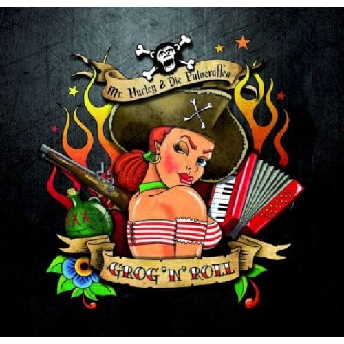 Mr. Hurley & Die Pulveraffen - Grog 'N' Roll (CD)