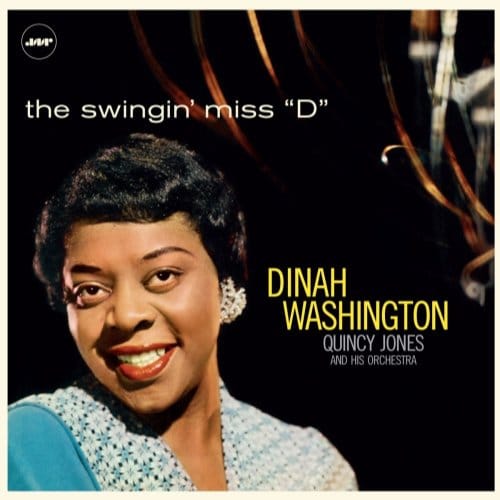 Swingin' Miss "d" - Dinah Washington & Quincy Jones