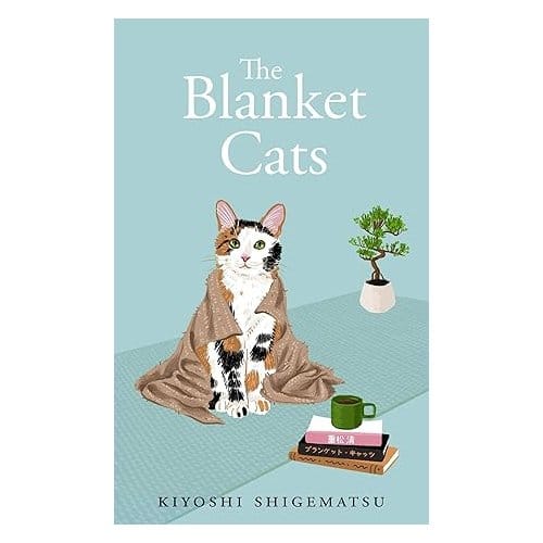 The Blanket Cats - Kiyoshi Shigematsu