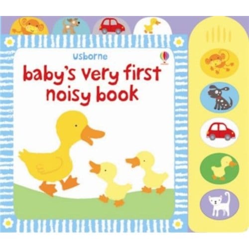 Baby's Very First Noisy Book - Baby's Very First Books - Fiona Watt