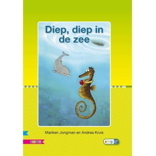 Diep, Diep In De Zee / Avi E3 - Veilig Leren Lezen - Mariken Jongman