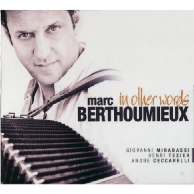 Marc Berthoumieux - In Other Words (CD)