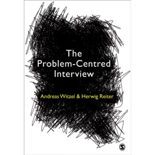 The Problem-Centred Interview - Witzel