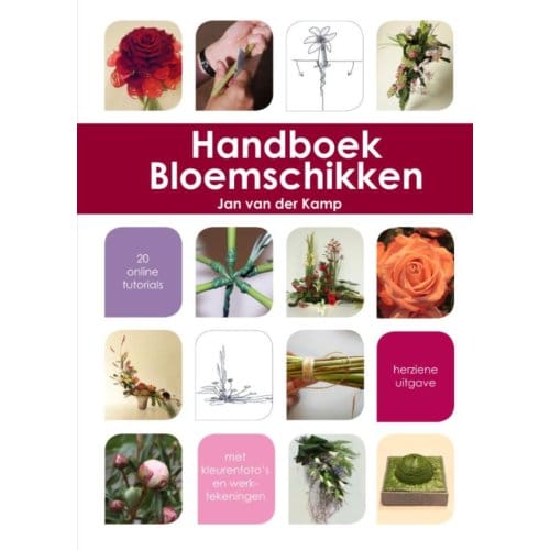Handboek Bloemschikken - Jan van der Kamp