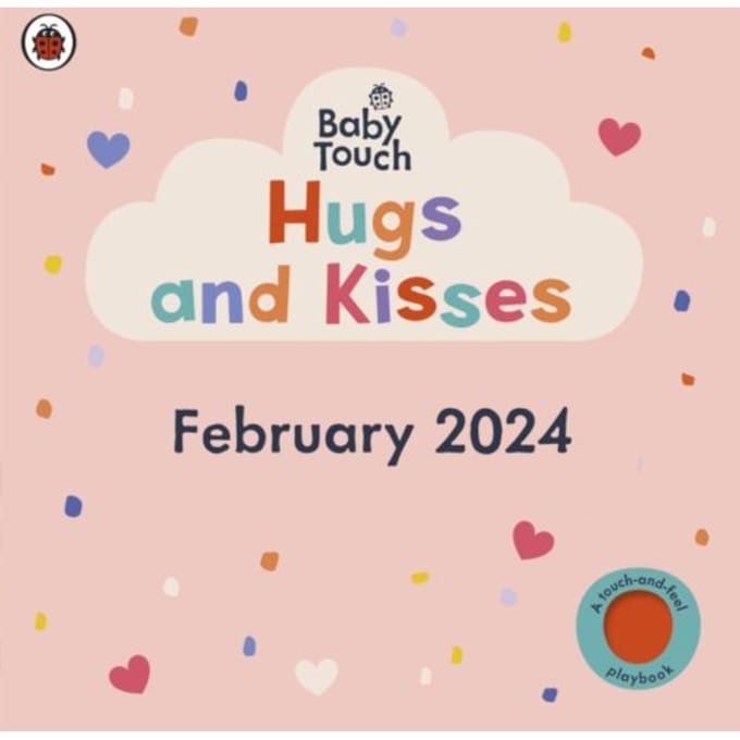 Baby Touch: Hugs And Kisses - Baby Touch - Ladybird