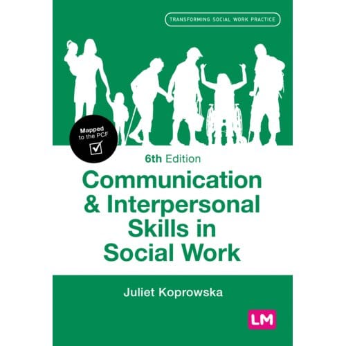 Communication And Interpersonal Skills In Social Work - Juliet Koprowska