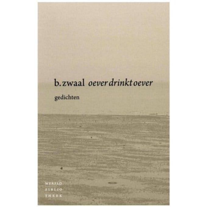 Oever Drinkt Oever - Ben Zwaal