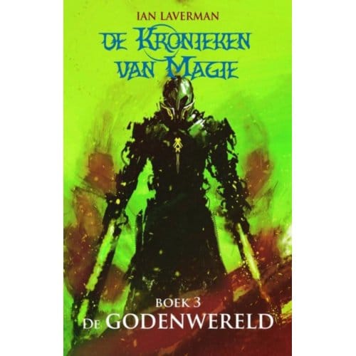 De Godenwereld - De Kronieken Van Magie - Ian Laverman