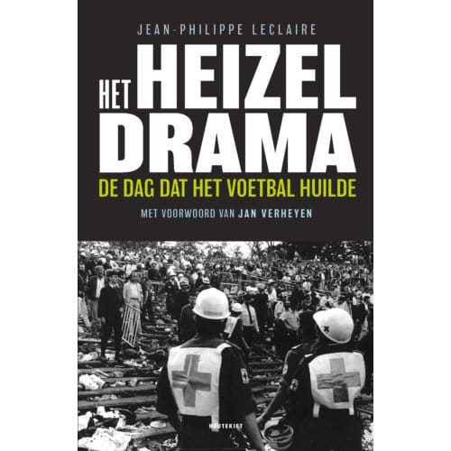 Het Heizeldrama - Jean-Philippe Leclaire