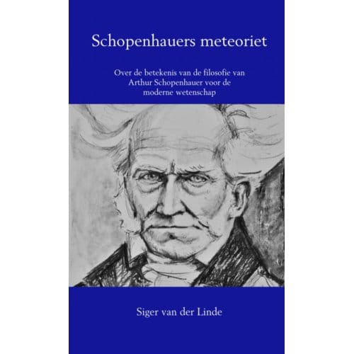 Schopenhauers Meteoriet - Siger Van der Linde