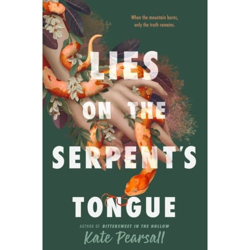 Lies On The Serpent's Tongue - Kate Pearsall