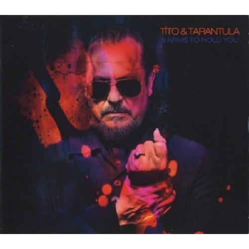 Tito & Tarantula - 8 Arms To Hold You (CD)