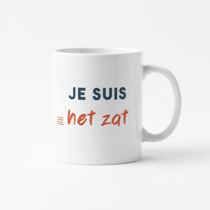 Je Suis Het Zat – Grappige Quote Koffiemok 330 ml