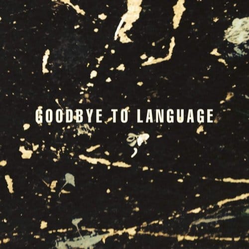 Goodbye To Language - Daniel Lanois