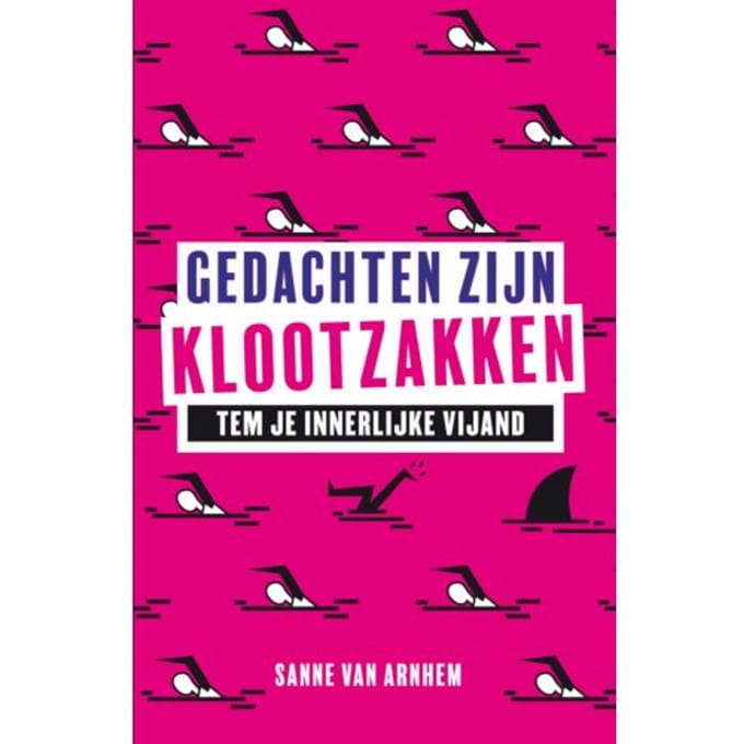 Gedachten Zijn Klootzakken - Sanne van Arnhem