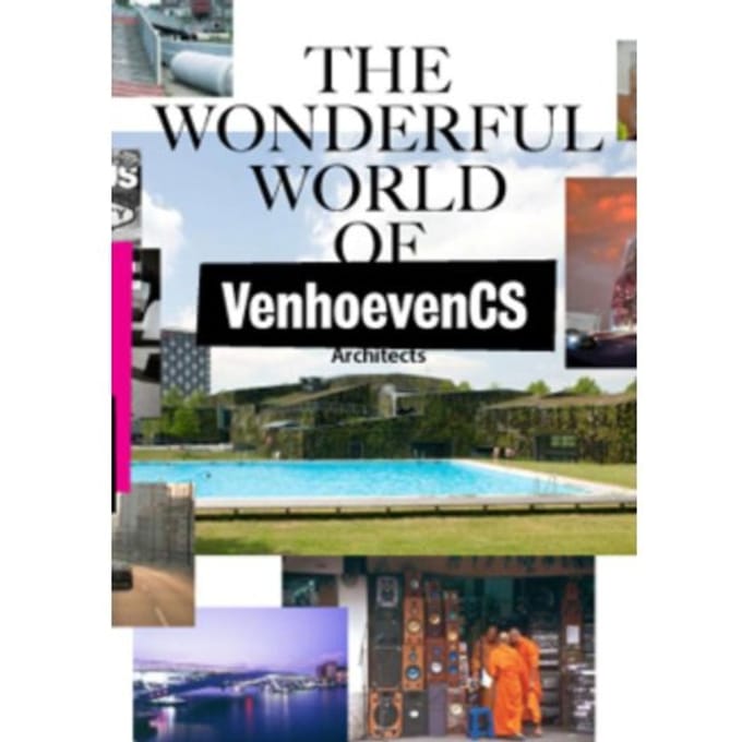 The Wonderful World Of Venhoevencs Architects - Ton Venhoeven