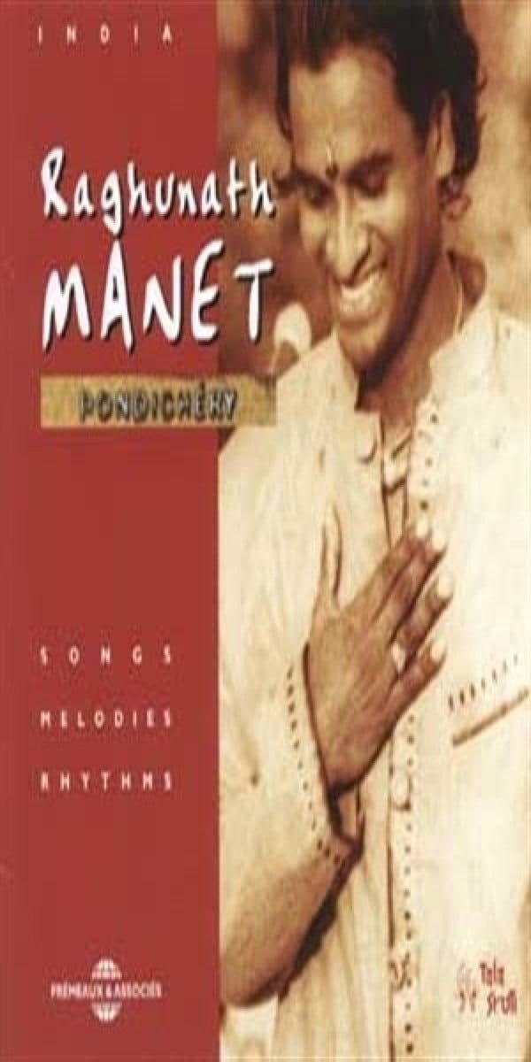 Raghunath Manet - Pondichéry. Songs, melodies, rhytms (CD)