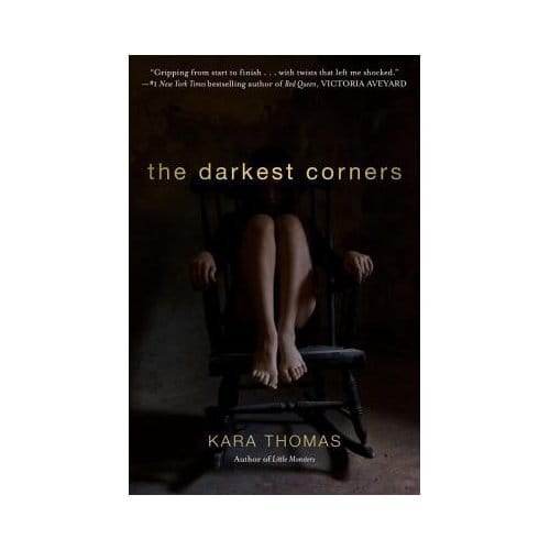 The Darkest Corners - Kara Thomas