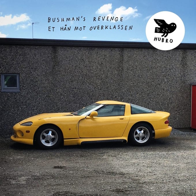 Bushman's Revenge - Et Han Mot Overklassen (CD)
