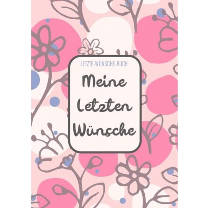 Letzte-Wünsche-Buch - Meine Letzten Wünsche - Letzte - Wünsche-Bücher