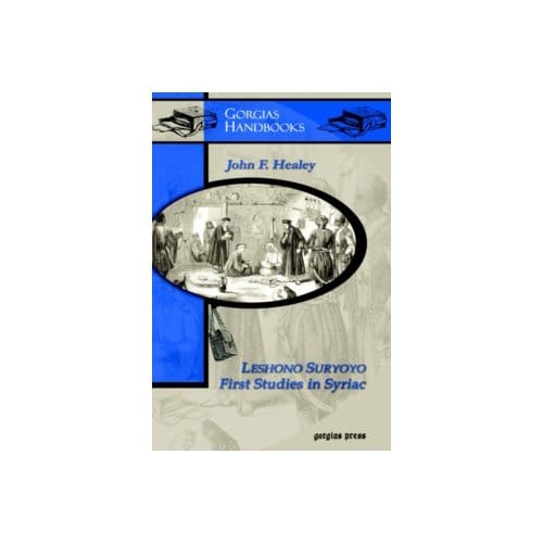 Leshono suryoyo: first studies in syriac : 2 - John Healey
