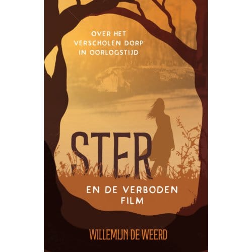 Ster En De Verboden Film - Willemijn de Weerd